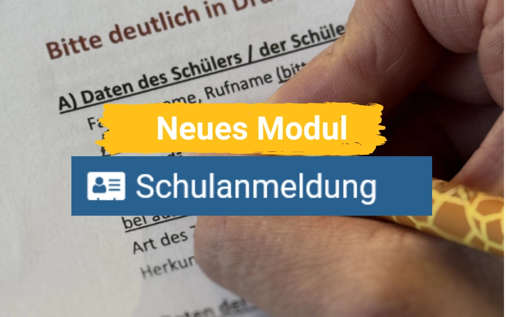 Neues Modul: Schulanmeldung