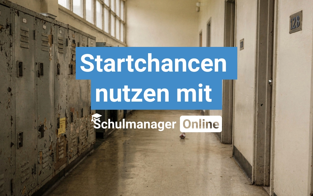 Startchancen nutzen mit dem Schulmanager